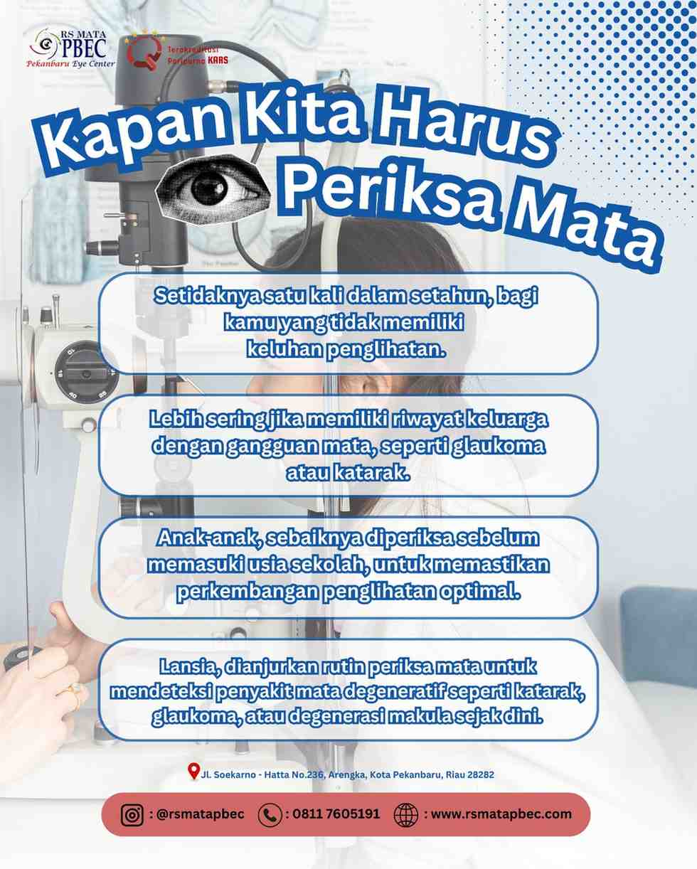 Kapan Kita Harus Periksa Mata?