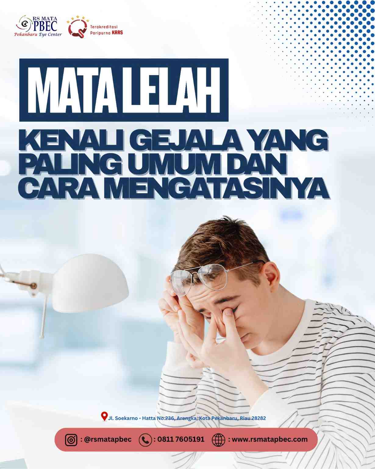 Mata Lelah: Kenali Gejala dan Cara Mengatasinya